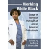 KNYGA Latoya T Brackett Working While Juodas