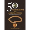KNYGA Laura Burnett 50 Post-Medieval and Modern Finds