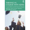 KNYGA Laura E Knouse Thriving in College with ADHD
