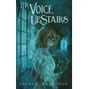 KNYGA Laura E Weymouth Voice Upstairs