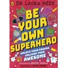 KNYGA Laura Meek Be Your Own Superhero