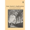 KNYGA Laura Mooneyham White Jane Austen's Anglicanism