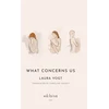 KNYGA Laura Vogt What Concerns Us