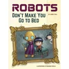 KNYGA Laurel Gale Robots Don't Make You Go to Bed