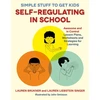 KNYGA Lauren Brukner Simple Stuff to Get Kids Self-Regulating in School