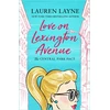 KNYGA Lauren Layne Love on Lexington Avenue
