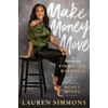 KNYGA Lauren Simmons Make Money Move