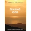 KNYGA Laurence Freeman Sensing God