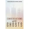 KNYGA Laurens Hedegaard Conversations with Ghosts