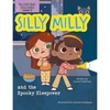 KNYGA Laurie B Friedman Silly Milly and the Spooky Sleepover