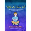 KNYGA Laurie Leventhal Belfer Why Do I Have To?