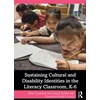 KNYGA Laurie Rabinowitz Sustaining Cultural and Disability Identities in the Literacy Classroom, K-6