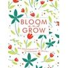 KNYGA Laurie Soileau Schlisner Bloom and Grow