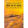 KNYGA Lawrence Ferlinghetti These are My Rivers: New &amp; Selected Poems 1955-1993
