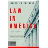 KNYGA Lawrence M Friedman Law in America