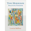KNYGA Lawrie Balfour Toni Morrison