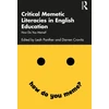 KNYGA Leah Panther Critical Memetic Literacies in English Education