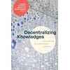 KNYGA Leandro Rodriguez Medina Decentralizing Knowledges