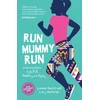 KNYGA Leanne Davies Run Mummy Run