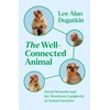 KNYGA Lee Alan Dugatkin Well-Connected Animal