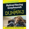 KNYGA Lee Livingood Retired Racing Greyhounds For Dummies
