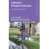 KNYGA Leena Vastapuu Liberia's Women Veterans
