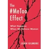 KNYGA Leigh Gilmore #MeToo Effect