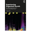 KNYGA Leigh Landy Experiencing Organised Sounds