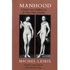 KNYGA Leiris Michel Manhood