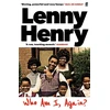 KNYGA Lenny Henry Who am I, again?