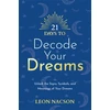 KNYGA Leon Nacson 21 Days to Decode Your Dreams