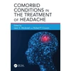 KNYGA Leon S Moskatel Comorbid Conditions in the Treatment of Headache