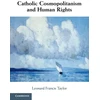 KNYGA Leonard Francis Taylor Catholic Cosmopolitanism and Human Rights