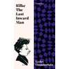 KNYGA Lesley Chamberlain Rilke: The Last Inward Man
