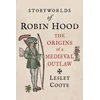 KNYGA Lesley Coote Storyworlds of Robin Hood