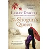KNYGA Lesley Downer Shogun's Queen