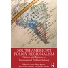 KNYGA Leslie Elliott Armijo South American Policy Regionalism