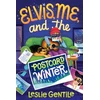 KNYGA Leslie Gentile Elvis, Me, and the Postcard Winter