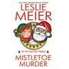 KNYGA Leslie Meier Mistletoe Murder