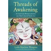 KNYGA Leslie Rinchen Wongmo Threads of Awakening