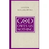 KNYGA Leszek Koakowski God Owes Us Nothing – A Brief Remark on Pascal`s Religion and on the Spirit of Jansenism