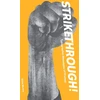 KNYGA Letterform Archive Strikethrough: Typographic Messages of Protest
