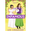 KNYGA Lex Croucher Infamous, 'Bridgerton's wild little sister. So much fun!' Sarra Manning