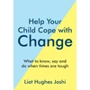 KNYGA Liat Hughes Joshi Help Your Child Cope with Change