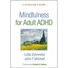 KNYGA Lidia Zylowska Mindfulness for Adult ADHD