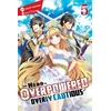 KNYGA Light Tuchihi Hero Is Overpowered but Overly Cautious, Vol. 5 (light novel)