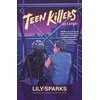 KNYGA Lily Sparks Teen Killers At Large