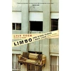 KNYGA Lily Tuck Limbo and other Places I have Lived