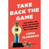 KNYGA Linda Flanagan Take Back the Game
