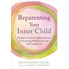 KNYGA Lindsay C Gibson Reparenting Your Inner Child